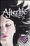 Afterlife libro di Gray Claudia