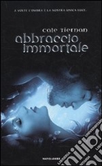 Abbraccio immortale libro