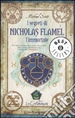 L'alchimista. I segreti di Nicholas Flamel, l'immortale. Vol. 1 libro