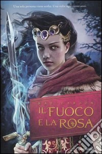 Il fuoco e la rosa (1)