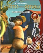 Il gatto con gli stivali. Il libro con gli adesivi