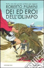 Dei ed eroi dell'Olimpo libro