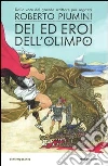 Dei ed eroi dell'Olimpo libro