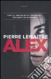 Alex libro di Lemaitre Pierre