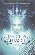 La figlia dei ghiacci libro