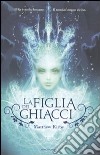 La figlia dei ghiacci libro