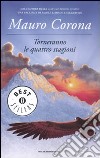 Torneranno le quattro stagioni libro di Corona Mauro