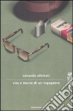 Vita e morte di un ingegnere libro