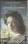 La figlia della Zarina libro