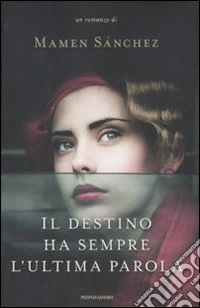 Il destino ha sempre l'ultima parola libro