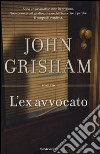 L'ex avvocato libro