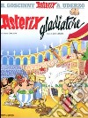 Asterix gladiatore libro