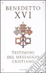 Testimoni del messaggio cristiano libro