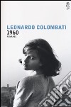 1960 libro di Colombati Leonardo