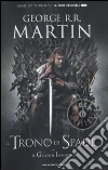 Il trono di spade. Libro primo delle Cronache del ghiaccio e del fuoco. Vol. 1: Il trono di spade-Il grande inverno libro