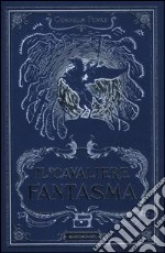 Il cavaliere fantasma libro