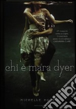 Chi è Mara Dyer