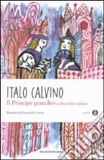 Il principe granchio e altre fiabe italiane libro