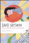 Ruti vuole dormire e altre storie libro di Grossman David