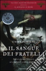 Il sangue dei fratelli. Il romanzo di Roma. Vol. 4 libro