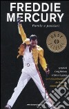 Freddie Mercury. Parole e pensieri libro