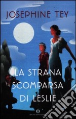 La strana scomparsa di Leslie libro