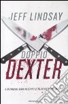 Doppio Dexter libro