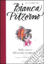 Sulle tracce del tesoro scomparso libro