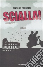 Scialla! (Stai sereno) libro