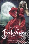 Fateful libro