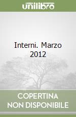 Interni. Marzo 2012 libro