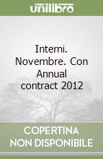 Interni. Novembre. Con Annual contract 2012
