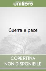 Guerra e pace libro