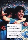 Il Napoli di Maradona libro