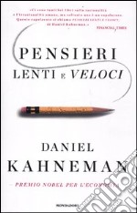 Pensieri lenti e veloci libro