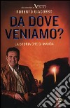 Da dove veniamo? La storia che ci manca libro