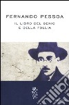 Il libro del genio e della follia libro