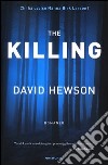 The killing libro di Hewson David