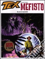 Black Baron. Tex contro Mefisto (2) libro