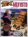 I figli del sole. Tex contro Mefisto (4) libro