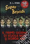 Il primo giorno di scuola non si scorda mai libro