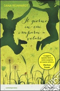 Il giorno in cui imparai a volare libro