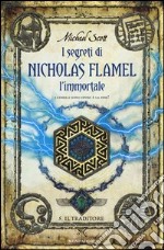 Il traditore. I segreti di Nicholas Flamel, l'immortale (5) libro