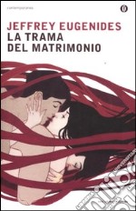 La trama del matrimonio libro