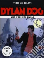 Dylan Dog. Una voce dal nulla libro