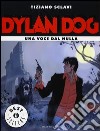 Dylan Dog. Una voce dal nulla libro