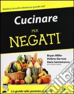 Cucinare per negati