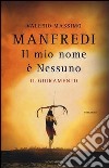 Il mio nome è Nessuno. Il giuramento libro