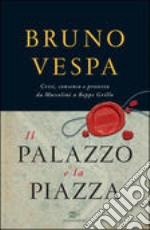 Il palazzo e la piazza libro