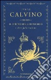 Il principe granchio e altre fiabe italiane libro